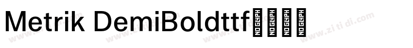 Metrik DemiBoldttf字体转换